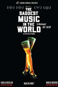 The Saddest Music in the World - Poster