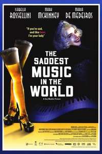 The Saddest Music in the World - Poster