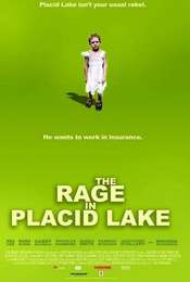 The Rage in Placid Lake