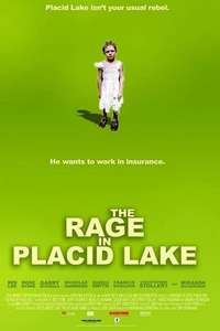 The Rage in Placid Lake - Poster