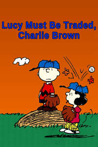 Lucy Must Be Traded  Charlie Brown - Poster