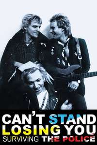 Can't Stand Losing You: Surviving The Police - Poster