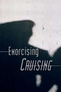 Exorcising Cruising - Poster