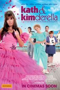 Kath & Kimderella - Poster