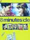 8 Minutes Idle