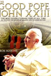 The Good Pope: Pope John XXIII - Poster