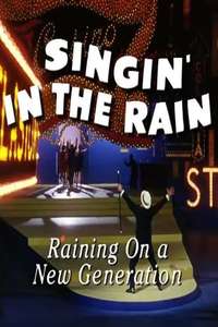 Singin' in the Rain: Raining on a New Generation - Poster