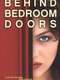 Behind Bedroom Doors