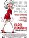 Carol Channing: Larger Than Life