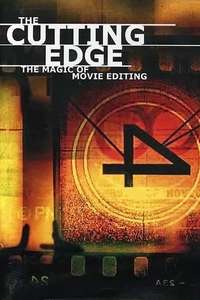 The Cutting Edge: The Magic of Movie Editing - Poster