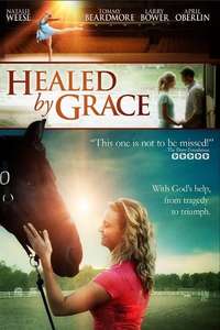 Healed By Grace - Poster