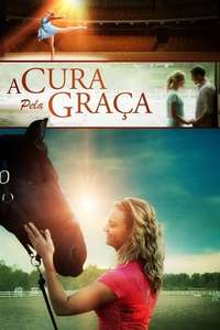 Healed By Grace - Poster