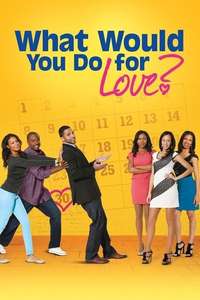 What Would You Do for Love - Poster