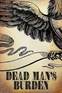 Dead Man's Burden - Poster