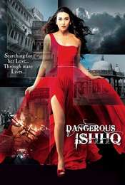 Dangerous Ishhq