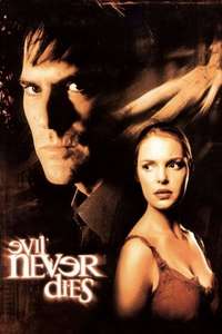 Evil Never Dies - Poster