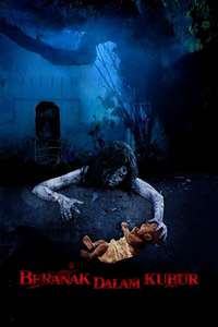 Beranak Dalam Kubur The Movie - Poster