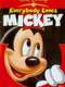 Everybody Loves Mickey