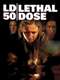 LD 50 Lethal Dose