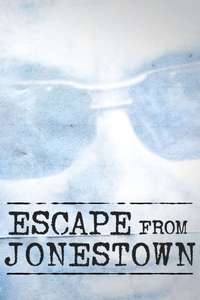 Escape From Jonestown - Poster