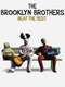 Brooklyn Brothers Beat the Best