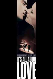 It's All About Love