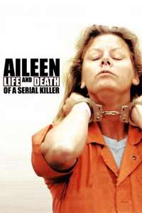 Aileen: Life and Death of a Serial Killer - Poster