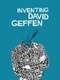 Inventing David Geffen
