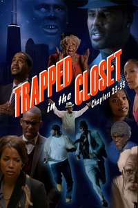 Trapped in the Closet: Chapters 23-33 - Poster