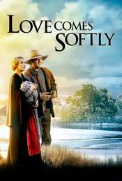 Love Comes Softly