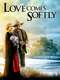 Love Comes Softly