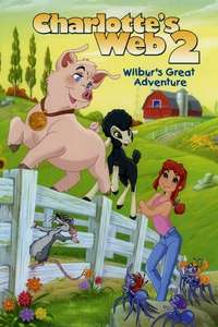 Charlotte's Web 2: Wilbur's Great Adventure - Poster