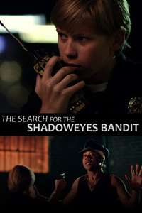 Timmy Muldoon and the Search for the Shadoweyes Bandit - Poster