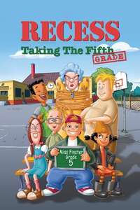Recess: Taking the Fifth Grade - Posters
