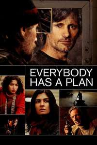 Everybody Has a Plan - Poster