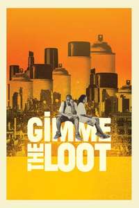 Gimme the Loot - Poster