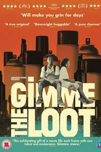 Gimme the Loot - Poster