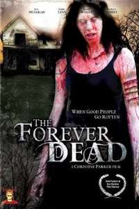 The Forever Dead - Poster