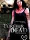 The Forever Dead