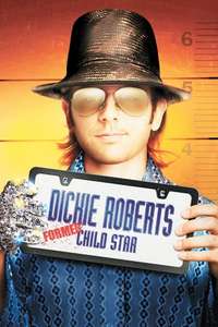 Dickie Roberts: Former Child Star - Poster