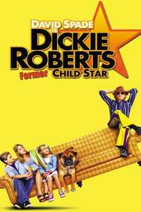Dickie Roberts: Former Child Star - Poster