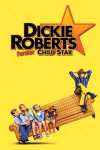 Dickie Roberts: Former Child Star - Poster
