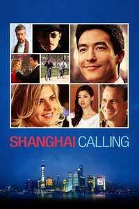 Shanghai Calling - Poster