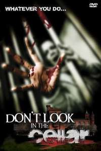 Don't Look In The Cellar - Poster