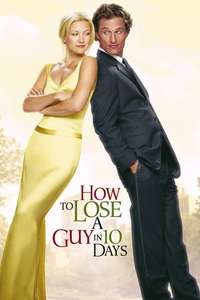 How to Lose a Guy in 10 Days - Poster