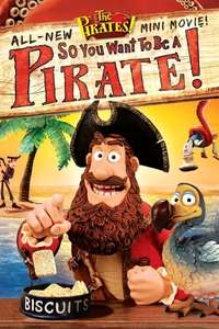So You Want To Be A Pirate! - Poster