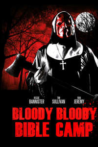 Bloody Bloody Bible Camp - Poster