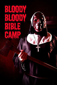 Bloody Bloody Bible Camp - Poster