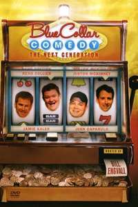 Blue Collar Comedy: The Next Generation - Poster