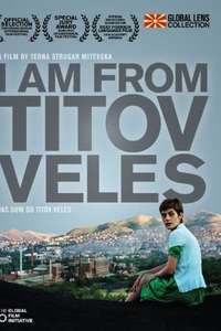 I am from Titov Veles - Poster